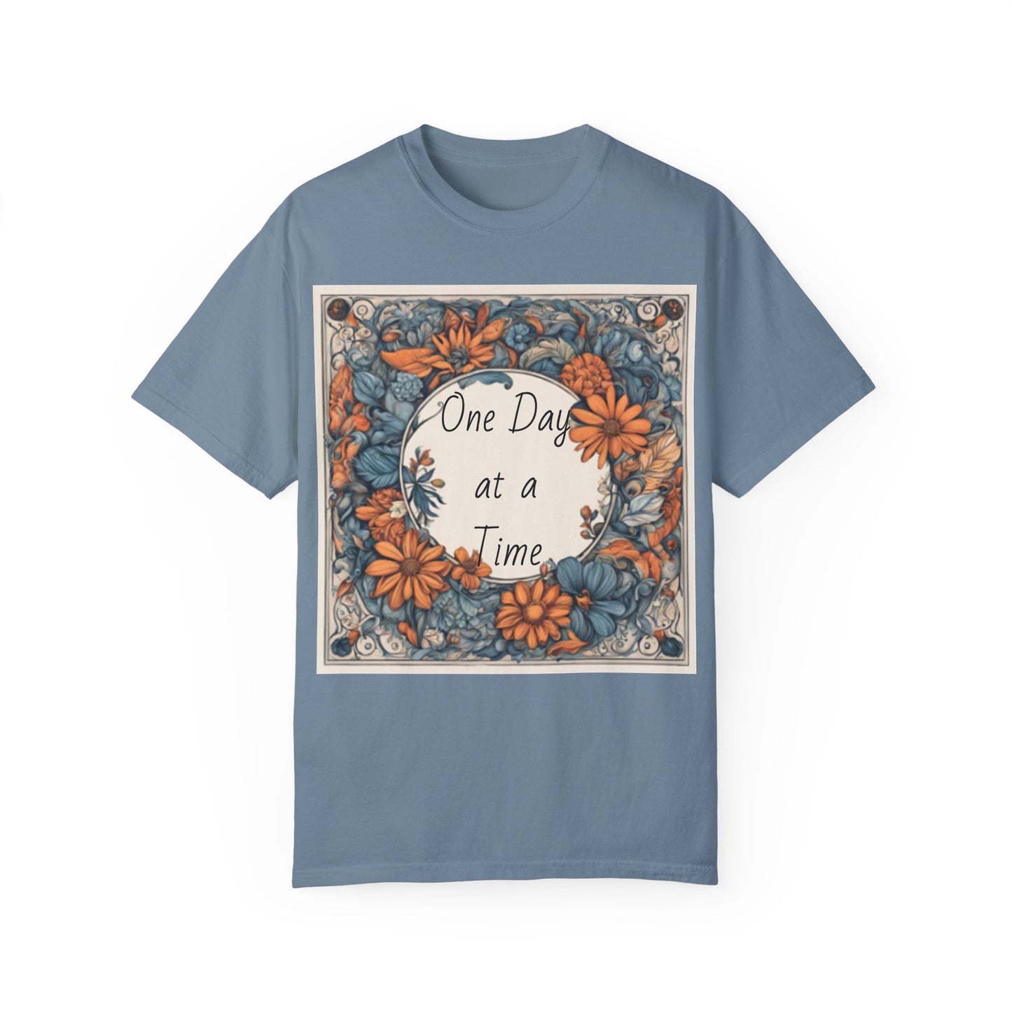 'One Day at a Time' T-shirt - Unisex