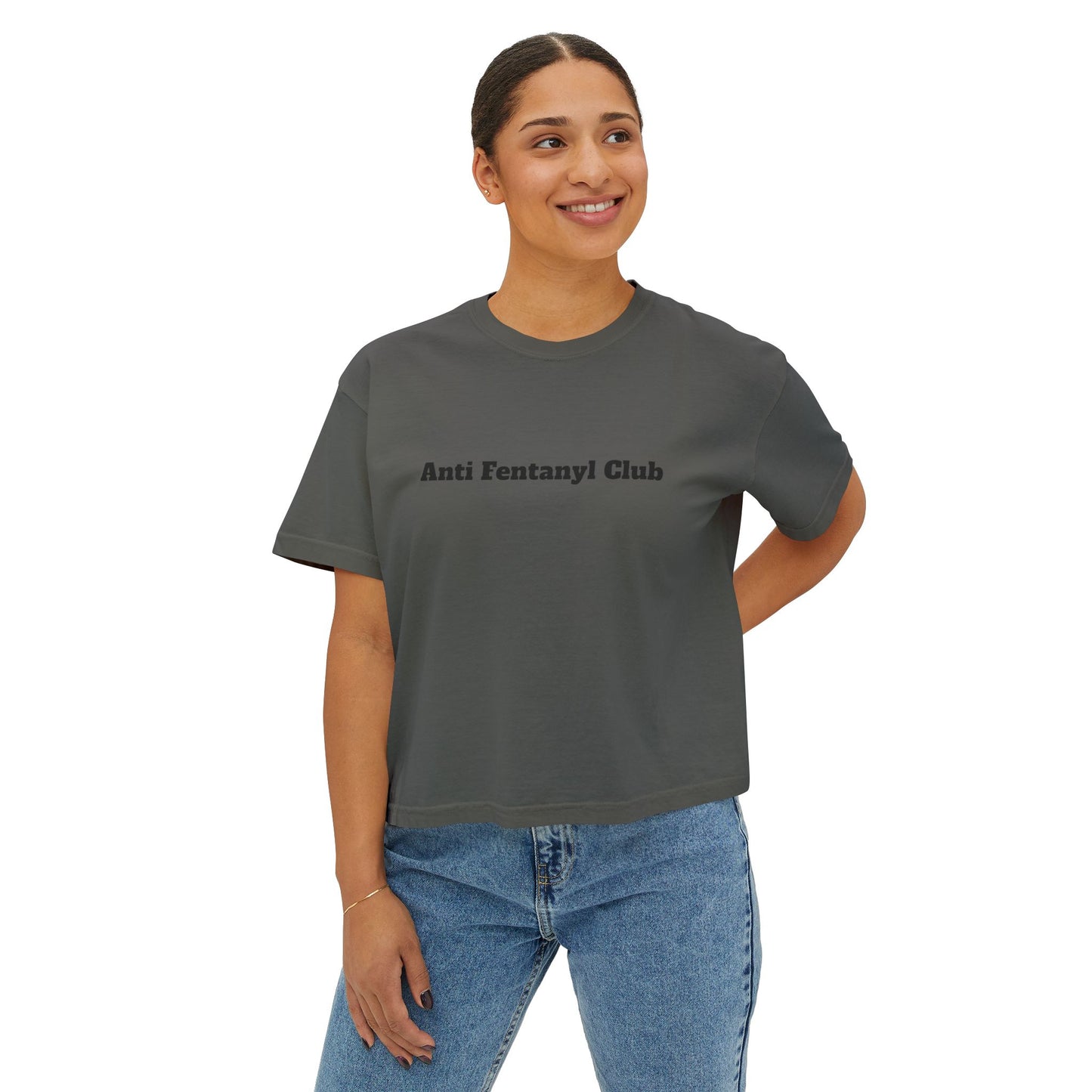 Women's Boxy Tee - “Anti Fentanyl Club”