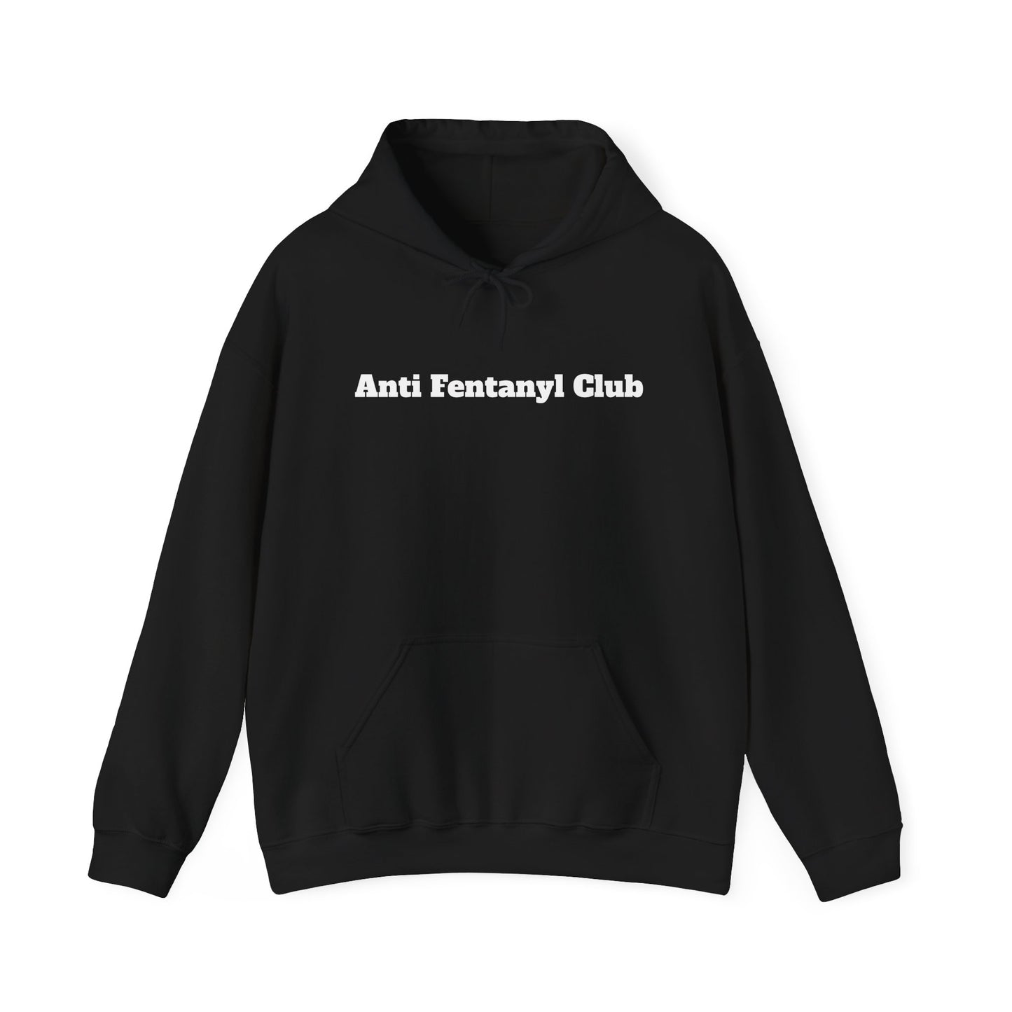 Hoodie - ‘Anti Fentanyl Club’ - Unisex