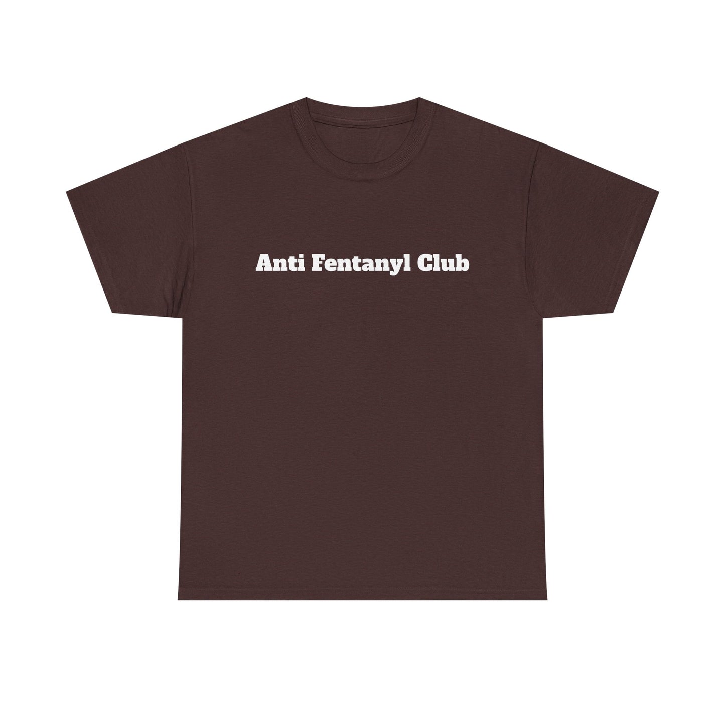 Tee - 'Anti Fentanyl Club' - Unisex