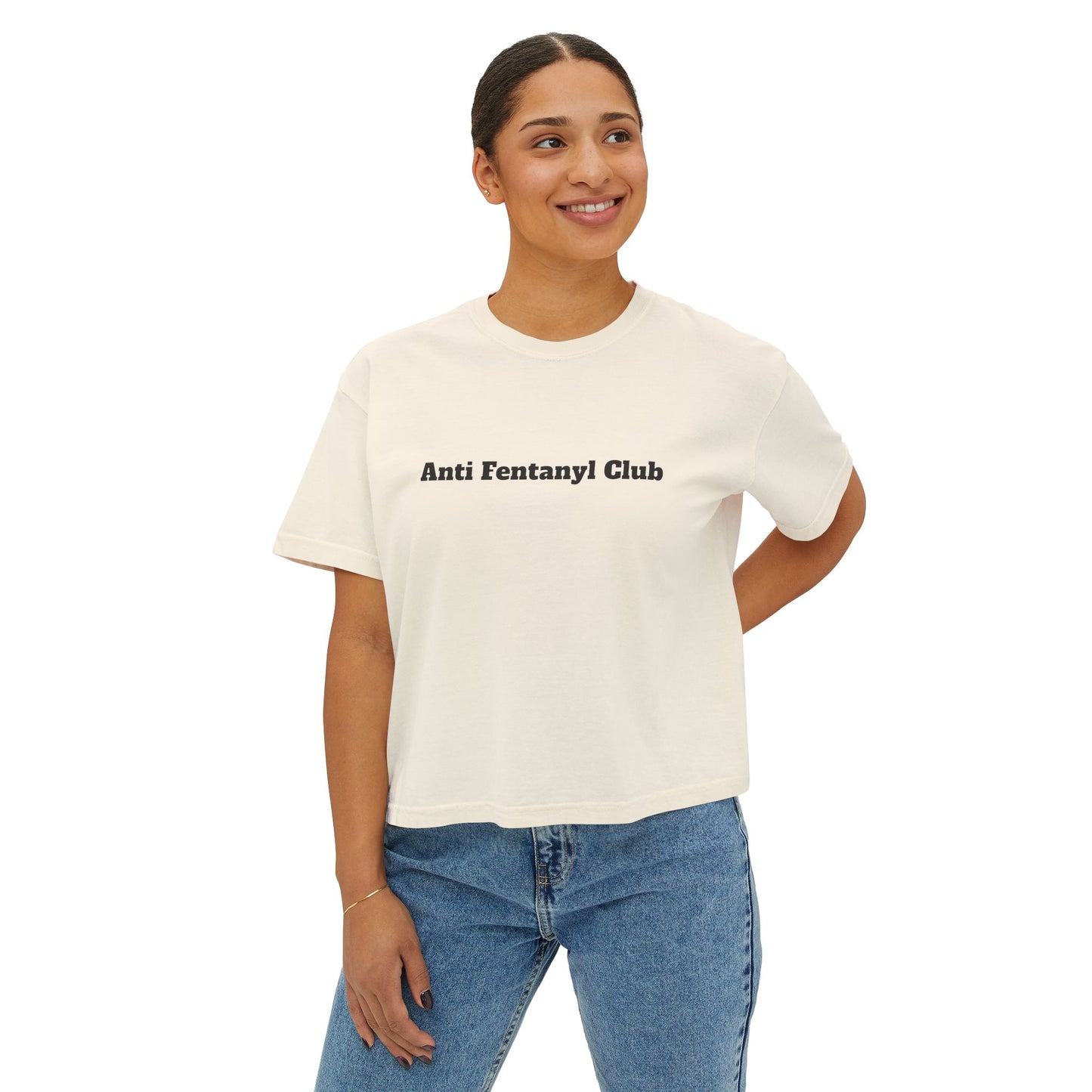 Women's Boxy Tee - “Anti Fentanyl Club”