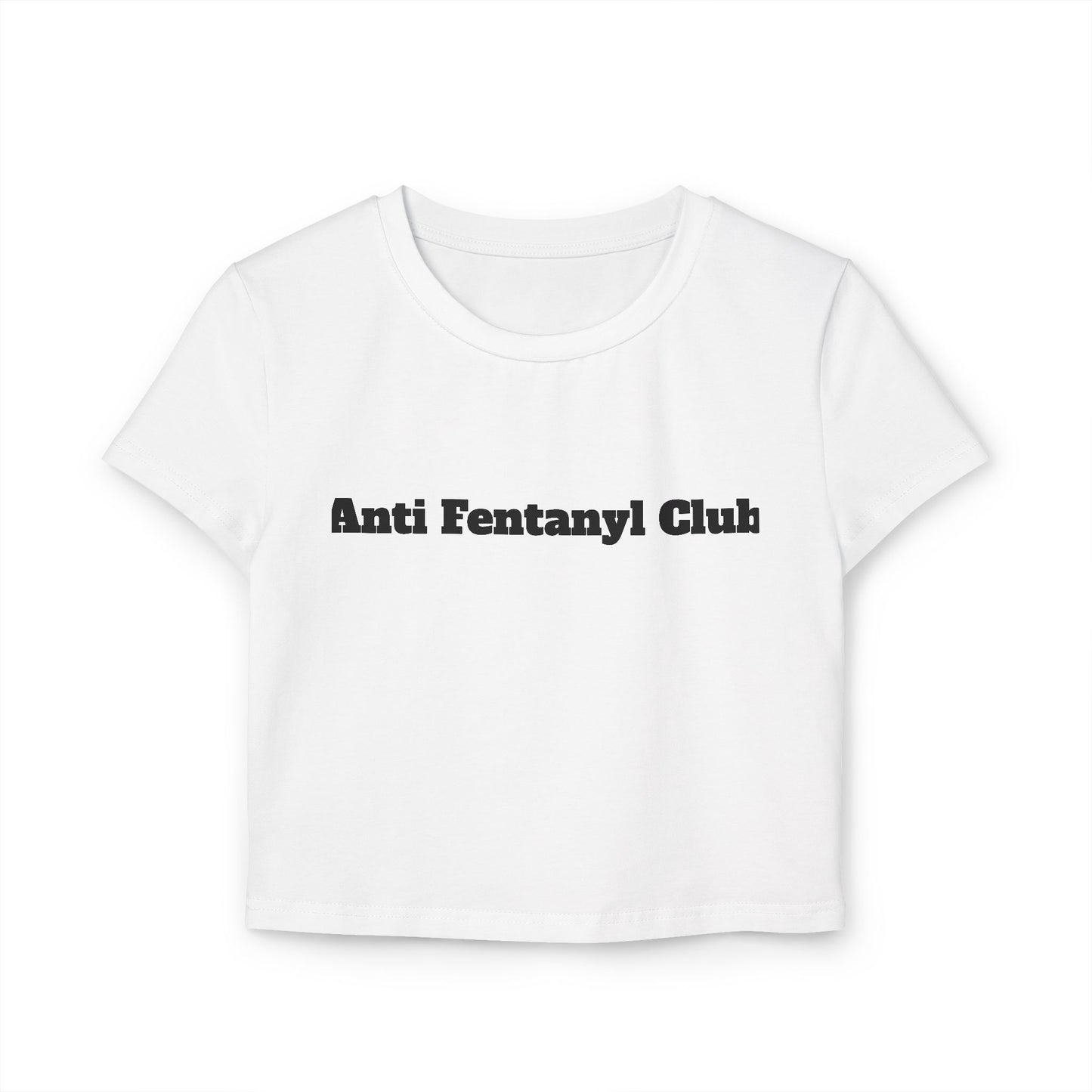 Women Crop Baby Tee 'Anti Fentanyl Club'