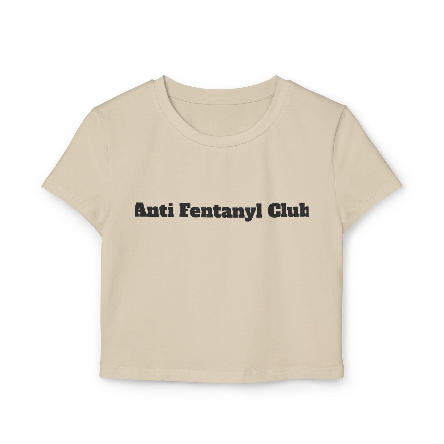 Women Crop Baby Tee 'Anti Fentanyl Club'