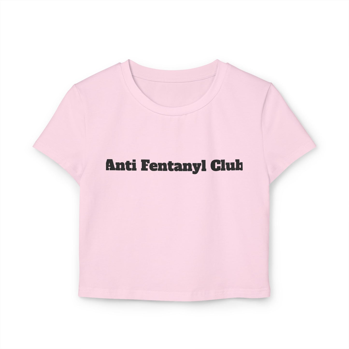 Women Crop Baby Tee 'Anti Fentanyl Club'