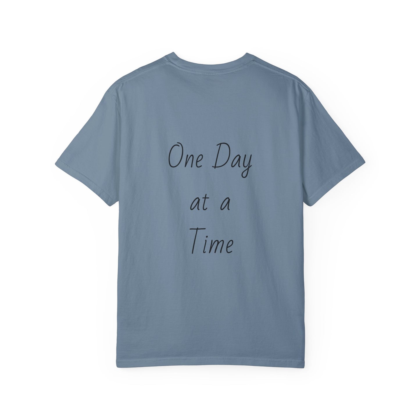 'One Day at a Time' T-shirt - Unisex